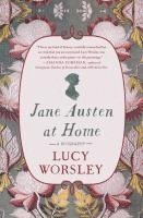 bokomslag Jane Austen at Home: A Biography