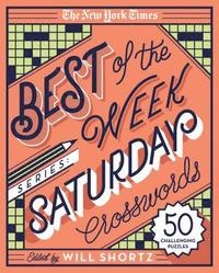 bokomslag The New York Times Best of the Week Series: Saturday Crosswords