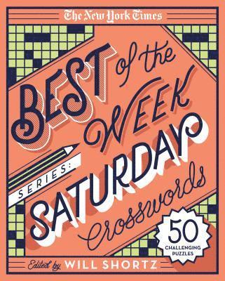 bokomslag The New York Times Best of the Week Series: Saturday Crosswords