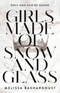 bokomslag Girls Made of Snow and Glass