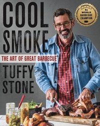 bokomslag Cool Smoke: The Art of Great Barbecue