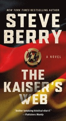 Steve Berry - The Kaiser's Web, Häftad