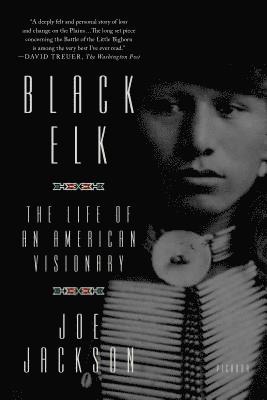 Joe Jackson - Black Elk: The Life of an American Visionary, Häftad