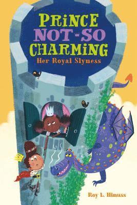 Prince Not-So Charming: Her Royal Slyness 1