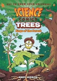 bokomslag Science Comics: Trees: Kings of the Forest