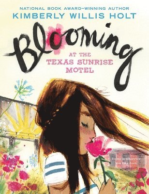 bokomslag Blooming at the Texas Sunrise Motel