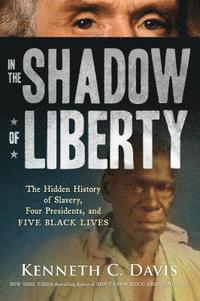 bokomslag In the Shadow of Liberty