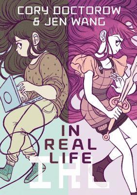 Cory Doctorow, Jen Wang - In Real Life, Häftad