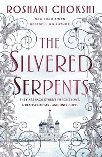 bokomslag The Silvered Serpents