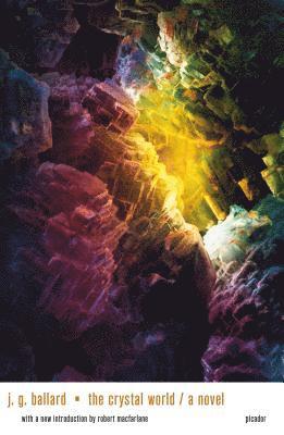 J. G. Ballard - The Crystal World, Häftad