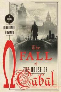 bokomslag The Fall of the House of Cabal