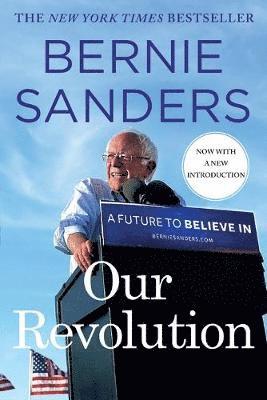 Bernie Sanders - Our Revolution, Häftad