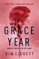 Kim Liggett - The Grace Year, Häftad