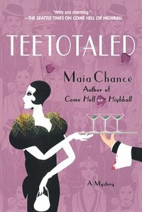 bokomslag Teetotaled: A Mystery
