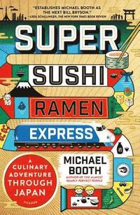 bokomslag Super Sushi Ramen Express
