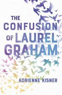 bokomslag The Confusion of Laurel Graham