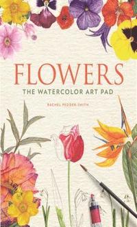 bokomslag Flowers: The Watercolor Art Pad
