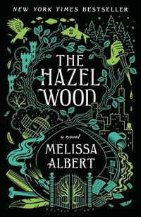 bokomslag The Hazel Wood