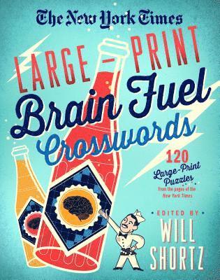bokomslag New York Times Large-Print Brain Fuel Crosswords