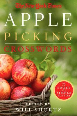 bokomslag The New York Times Apple Picking Crosswords: 75 Sweet and Simple Puzzles