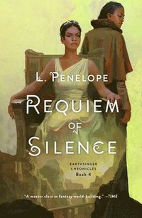 bokomslag Requiem of Silence: Earthsinger Chronicles, Book 4