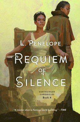 L. Penelope - Requiem of Silence: Earthsinger Chronicles, Book 4, Häftad
