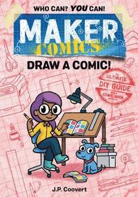 bokomslag Maker Comics: Draw a Comic!