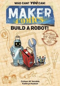bokomslag Maker Comics: Build A Robot!