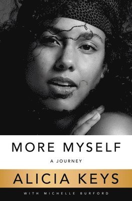 Alicia Keys - More Myself, Häftad
