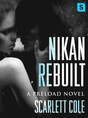 Scarlett Cole - Nikan Rebuilt, Häftad