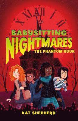 bokomslag Babysitting Nightmares: The Phantom Hour