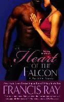 Francis Ray - Heart of the Falcon, Häftad