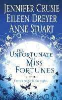 Jennifer Crusie, Eileen Dreyer - The Unfortunate Miss Fortunes, Häftad