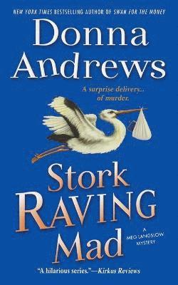 Donna Andrews - Stork Raving Mad, Häftad