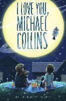 I Love You, Michael Collins 1