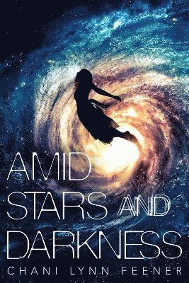 Amid Stars and Darkness 1
