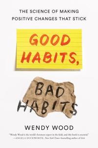 bokomslag Good Habits, Bad Habits