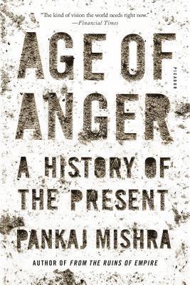 Pankaj Mishra - Age of Anger, Häftad