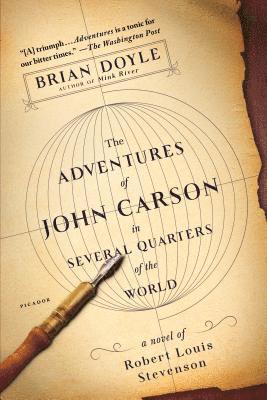 Brian Doyle, BRIAN DOYLE - The Adventures of John Carson in Several Quarters of the World: A Novel of Robert Louis Stevenson, Häftad
