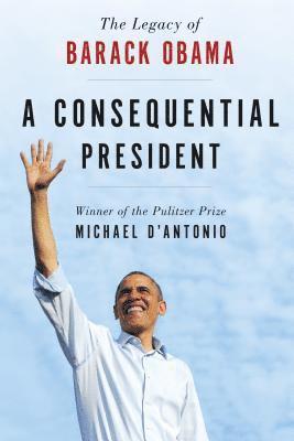 bokomslag Consequential President