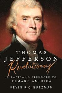 bokomslag Thomas Jefferson - Revolutionary