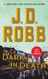 bokomslag Dark in Death: An Eve Dallas Novel