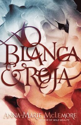 bokomslag Blanca & Roja