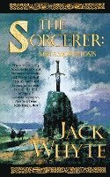 Jack Whyte - The Sorcerer: Metamorphosis, Häftad