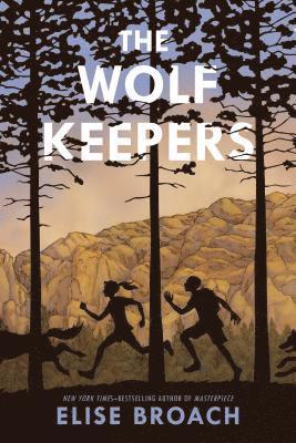 Elise Broach - The Wolf Keepers, Häftad