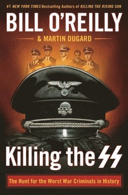 bokomslag Killing the SS: The Hunt for the Worst War Criminals in History