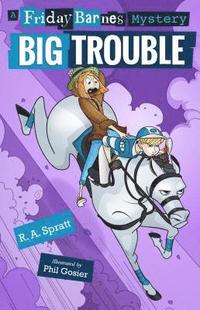 bokomslag Big Trouble: A Friday Barnes Mystery