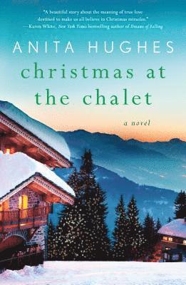 Anita Hughes, ANITA HUGHES - Christmas at the Chalet, Häftad