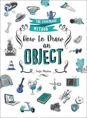 Soizic Mouton, SOIZIC MOUTON - How to Draw an Object, Häftad
