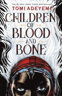 Tomi Adeyemi - Children of Blood and Bone, Inbunden